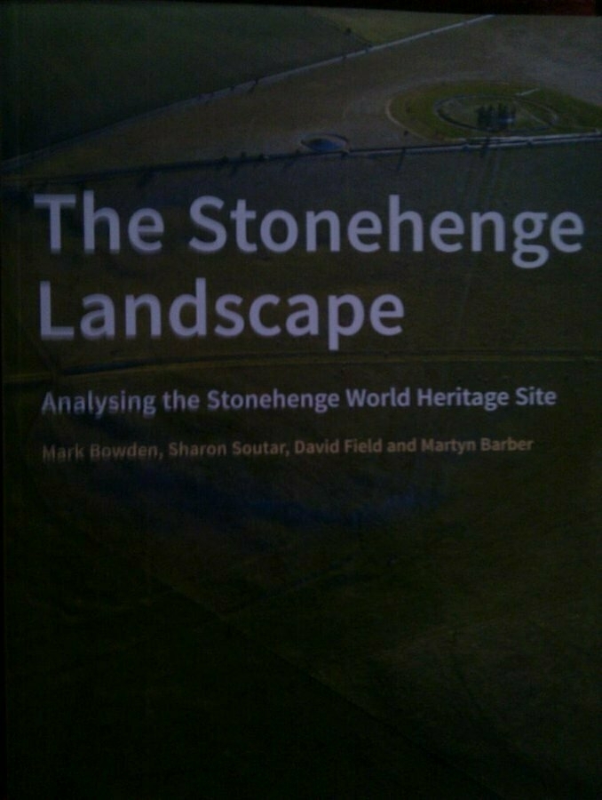 Auto-generated description: A book cover titled The Stonehenge Landscape, featuring authors Mark Bowden, Sharon Soutar, David Field, and Martyn Barber, with an aerial view of the Stonehenge site in the background.