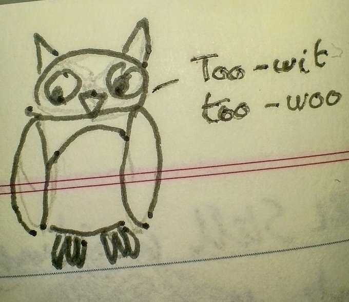 Auto-generated description: A simple drawing of an owl is accompanied by the words Too - wit too - woo.